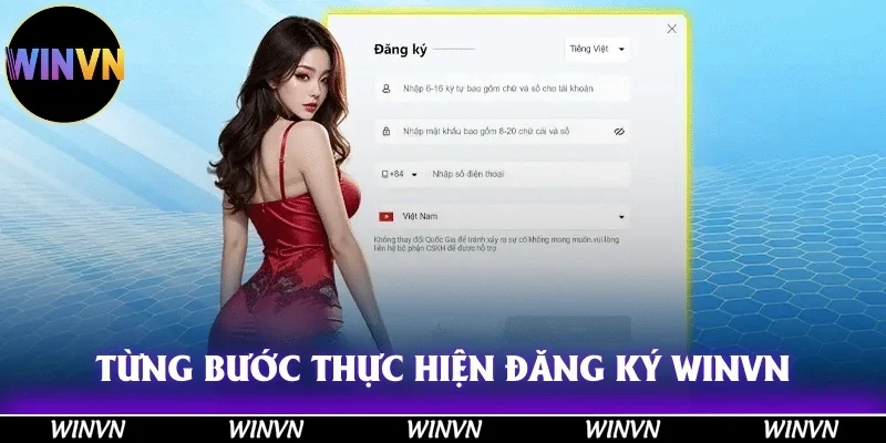Từng bước thực hiện, thao tác bắt đầu đăng ký tài khoản Winvn
